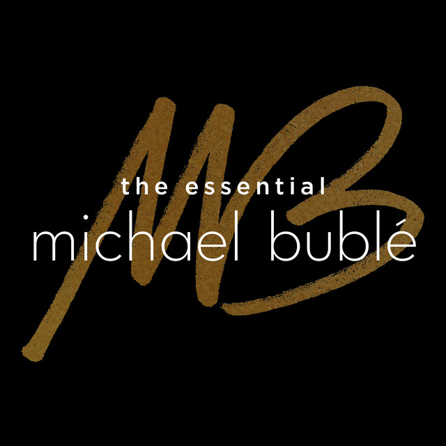 کاور آلبوم The Essential Michael Bublé از Michael Buble