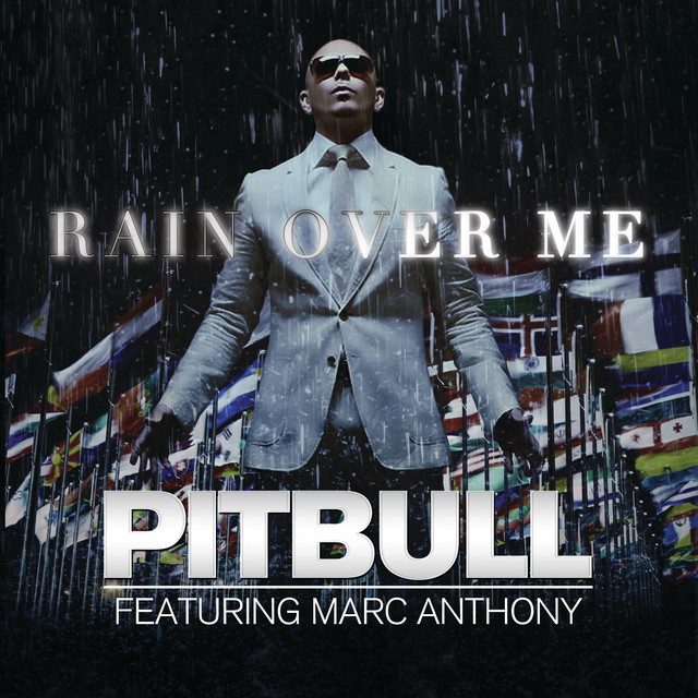 کاور آهنگ Rain Over Me (feat. Marc Anthony) از Pitbull, Marc Anthony