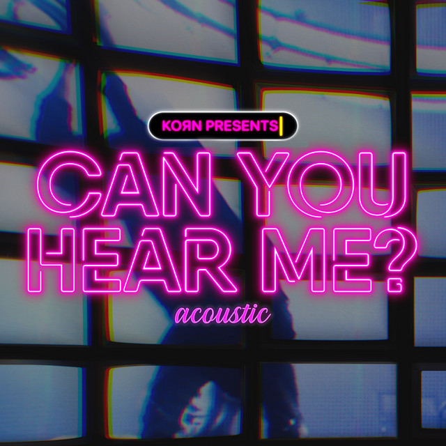 کاور آهنگ Can You Hear Me از Korn