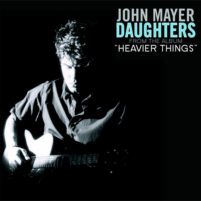 کاور آهنگ Daughters - Home Demo از John Mayer