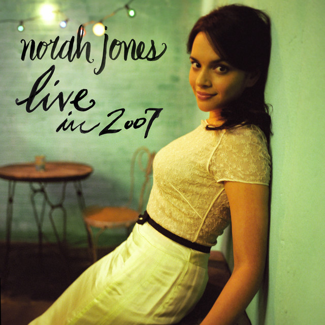 کاور آهنگ Wish I Could - Live from the Riverside Theater, Milwaukee, U.S.A./2007 از Norah Jones