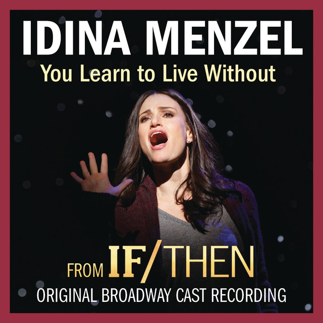 کاور آهنگ You Learn to Live Without از Idina Menzel