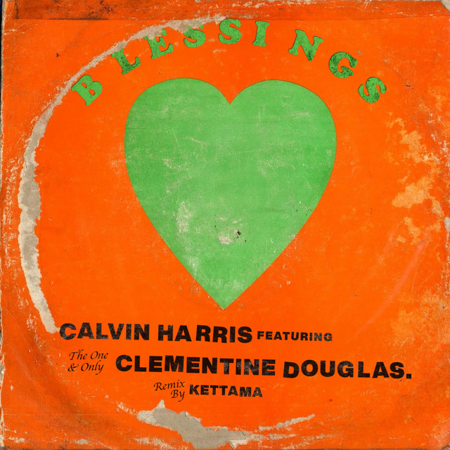 کاور آلبوم Blessings (KETTAMA Remix) از Calvin Harris, Clementine Douglas, KETTAMA
