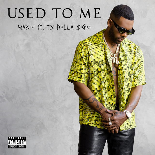 کاور آهنگ Used To Me (feat. Ty Dolla $ign) از Ty Dolla $ign, Mario