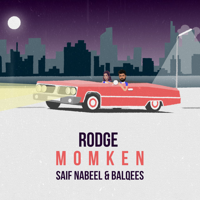 کاور آهنگ Momken [Rodge Remix] از Rodge, Balqees, Saif Nabeel