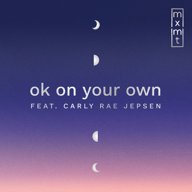 کاور آلبوم ok on your own از Carly Rae Jepsen, mxmtoon