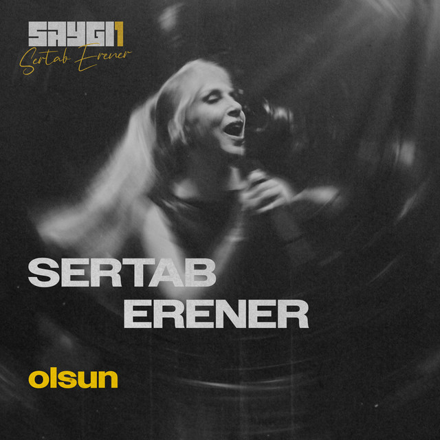 کاور آهنگ Olsun - SAYGI1 از Sertab Erener