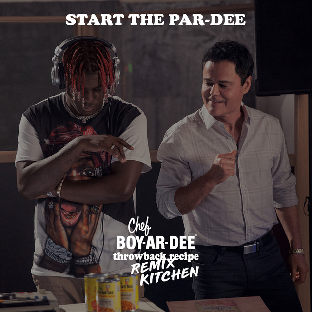 کاور آهنگ Start The Par-dee از Lil Yachty, Donny Osmond, Chef BRD