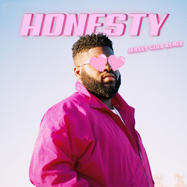 کاور آهنگ Honesty - Jersey Club Remix از Pink Sweat$, JIDDY