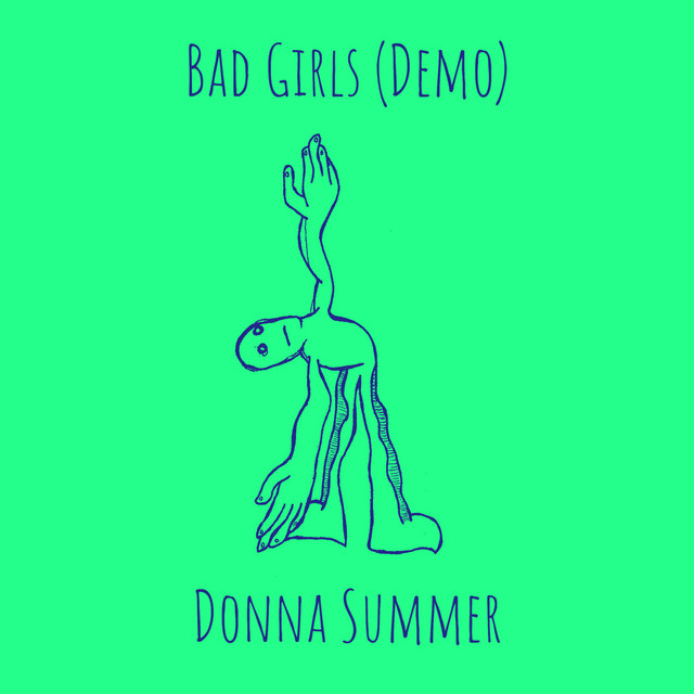 کاور آهنگ Bad Girls Demo #1 از Donna Summer