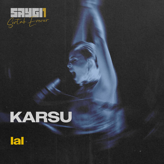 کاور آهنگ Lal - SAYGI1 از Sertab Erener, Karsu