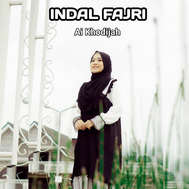 کاور آهنگ INDAL FAJRI از Ai Khodijah