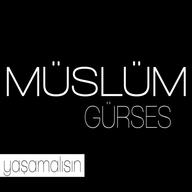 کاور آهنگ Yaşamalısın از Muslum Gurses
