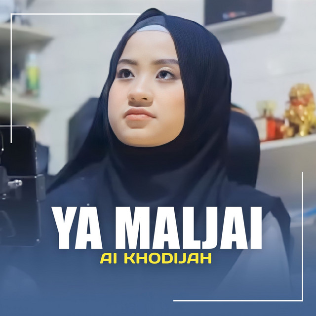 کاور آهنگ Ya Maljai از Ai Khodijah