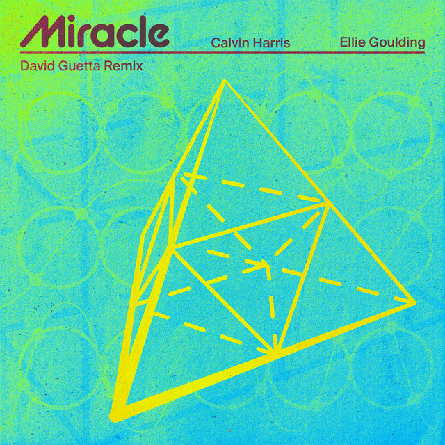 کاور آهنگ Miracle (with Ellie Goulding) - David Guetta Remix از David Guetta, Calvin Harris, Ellie Goulding