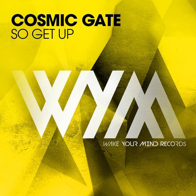 کاور آهنگ So Get Up - Extended Mix از Cosmic Gate