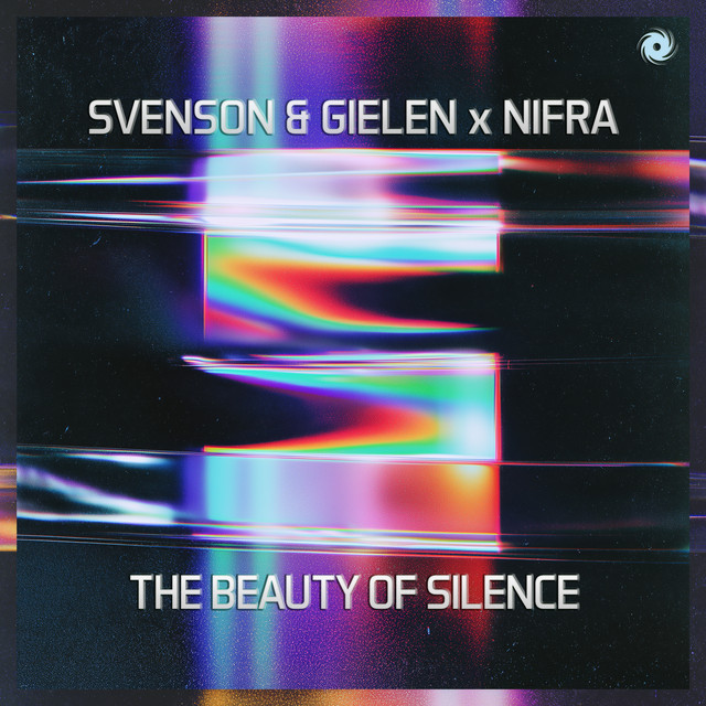 کاور آهنگ The Beauty Of Silence از Svenson & Gielen, Nifra, Johan Gielen