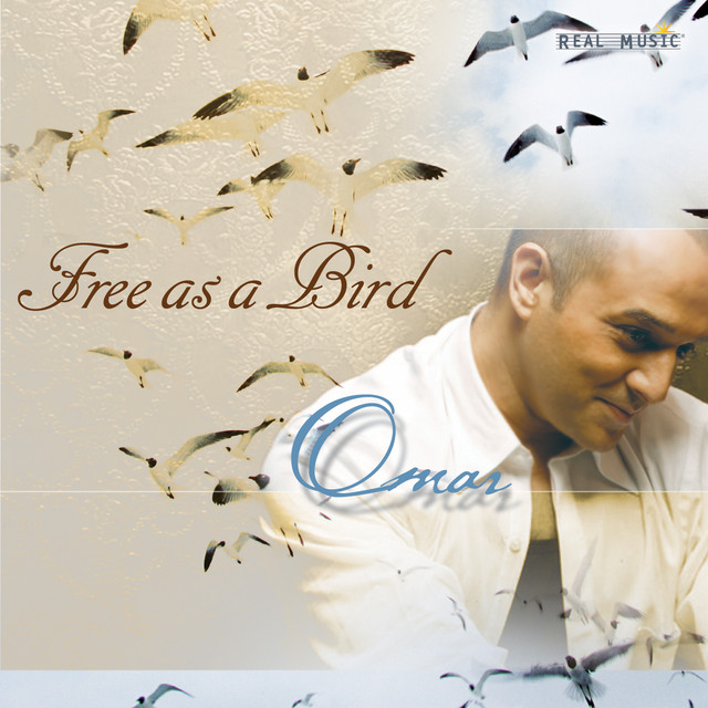 کاور آلبوم Free as a Bird از Omar Akram