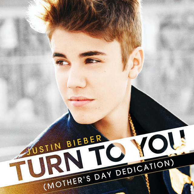 کاور آهنگ Turn To You - (Mother's Day Dedication) از Justin Bieber