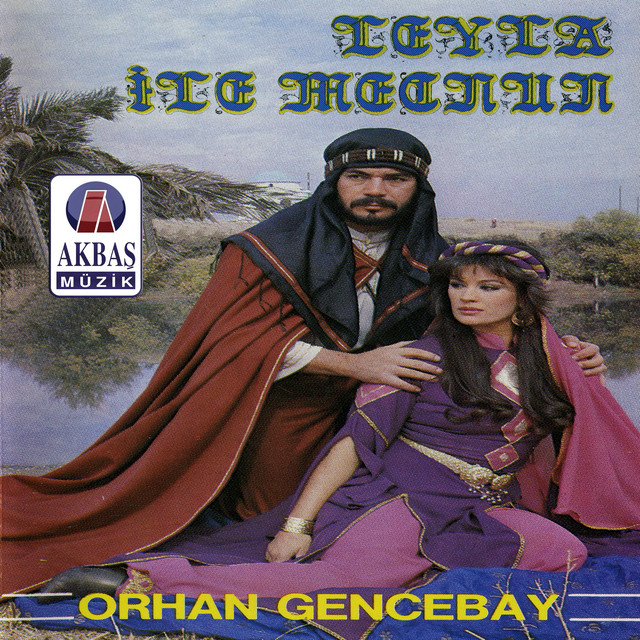 کاور آلبوم Leyla İle Mecnun از Orhan Gencebay
