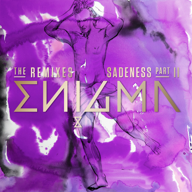 کاور آلبوم Sadeness (Part II) [The Remixes] از Enigma