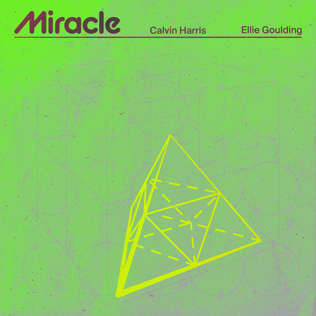 کاور آهنگ Miracle (with Ellie Goulding) از Calvin Harris, Ellie Goulding