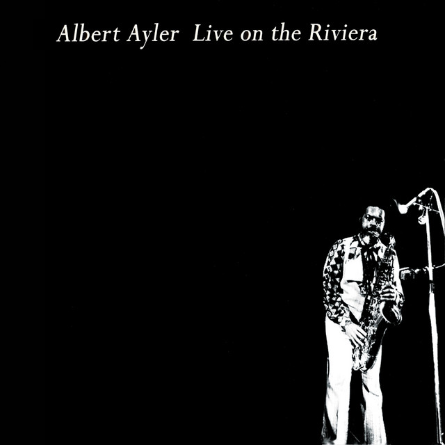 کاور آلبوم Live on the Riviera از Albert Ayler