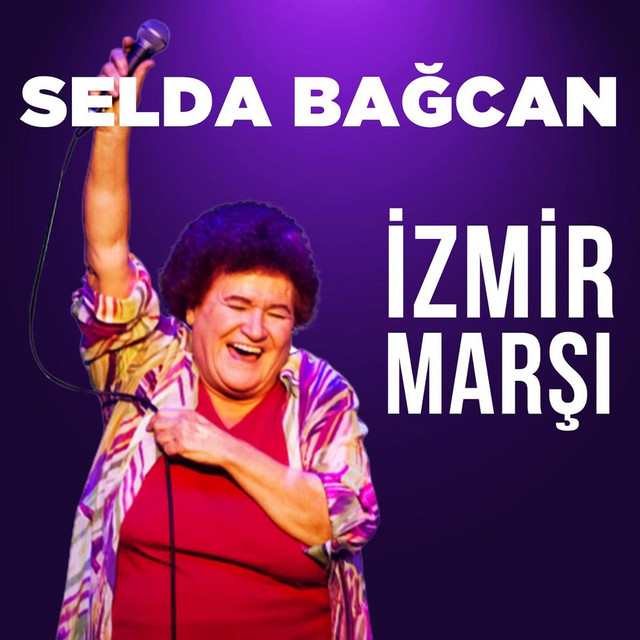 کاور آهنگ İzmir Marşı از Selda Bagcan