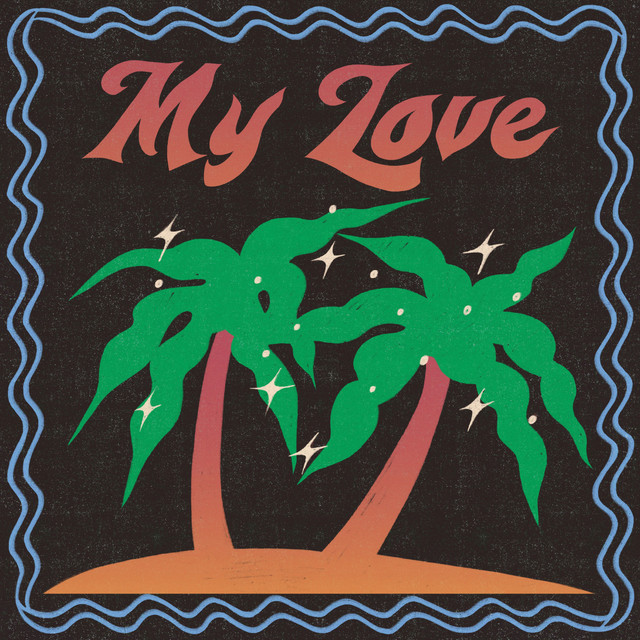 کاور آلبوم My Love از Tyler Mann