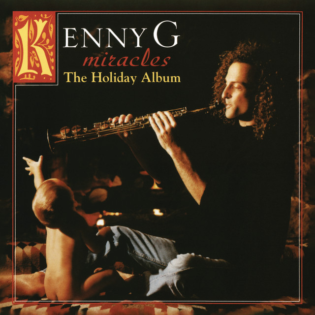 کاور آلبوم Miracles - The Holiday Album (Deluxe Version) از Kenny G