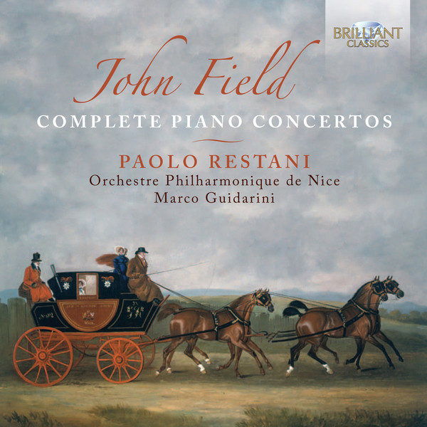 کاور آلبوم Field: Complete Piano Concertos از John Field, Paolo Restani