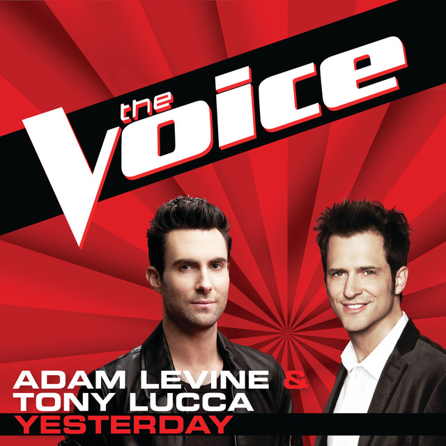کاور آهنگ Yesterday - The Voice Performance از Adam Levine, Tony Lucca