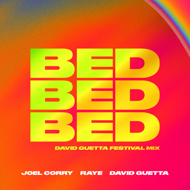 کاور آهنگ BED - David Guetta Festival Mix از David Guetta, Joel Corry, RAYE
