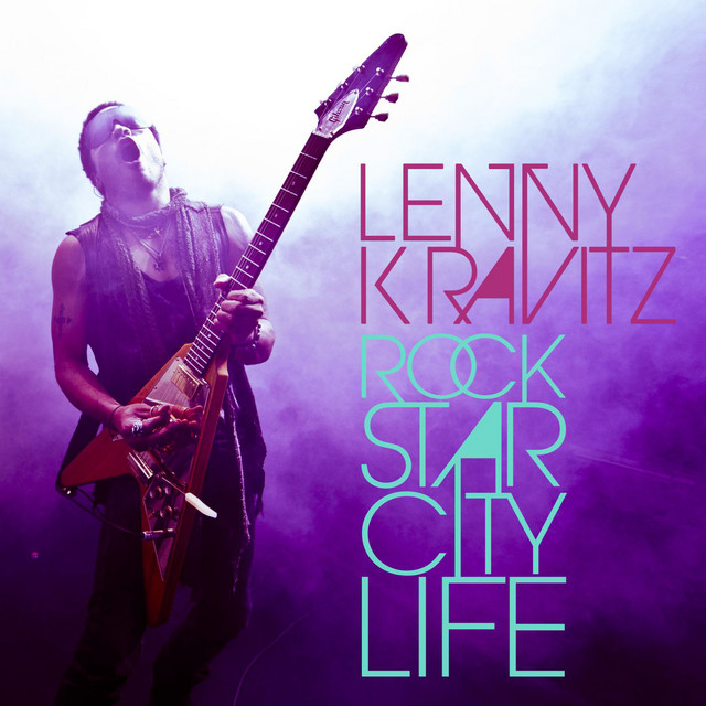 کاور آهنگ Rock Star City Life از Lenny Kravitz