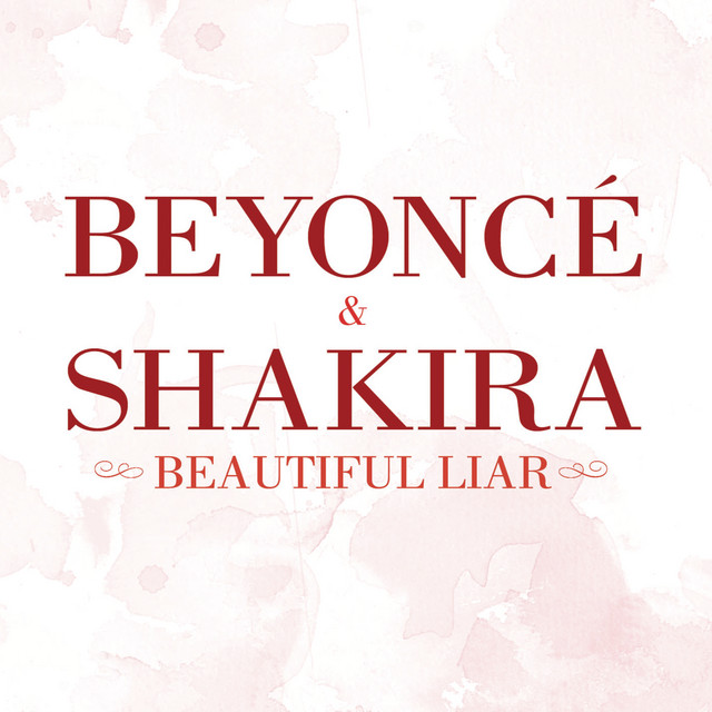 کاور آلبوم Beautiful Liar از Beyonce, Shakira