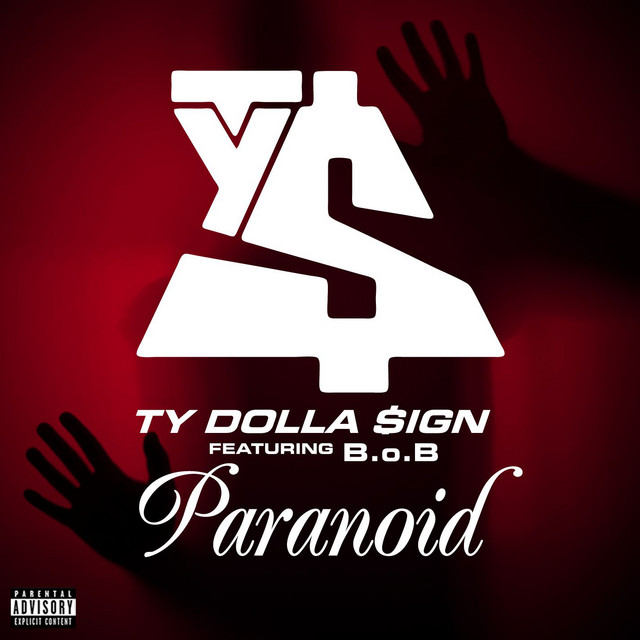 کاور آهنگ Paranoid (feat. B.o.B) از B.o.B, Ty Dolla $ign