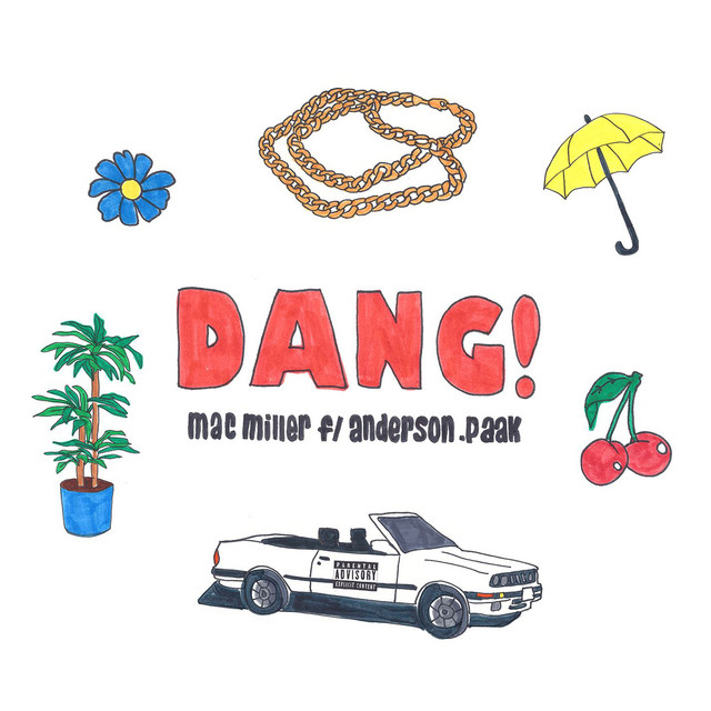 کاور آهنگ Dang! (feat. Anderson .Paak) - Radio Edit از Anderson .Paak, Mac Miller