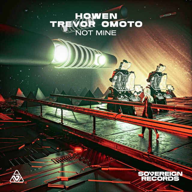 کاور آهنگ Not Mine - Radio Edit از Trevor Omoto, Howen