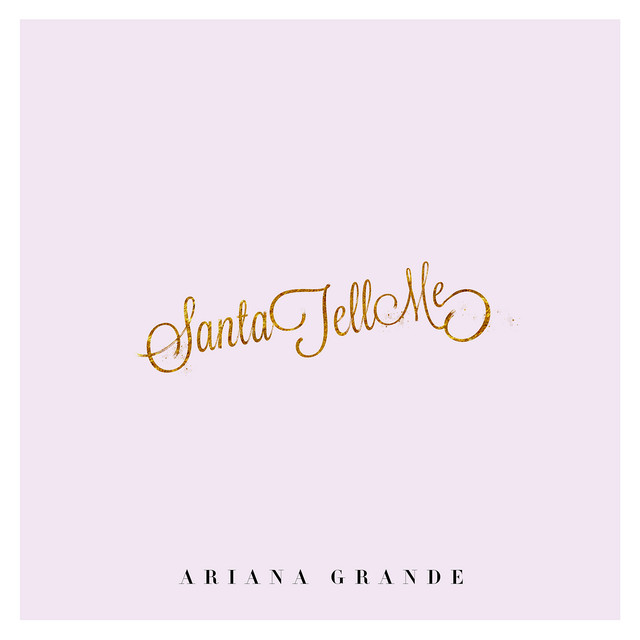 کاور آهنگ Santa Tell Me از Ariana Grande