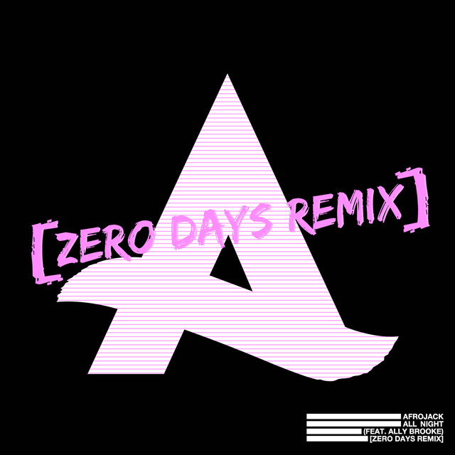 کاور آلبوم All Night (feat. Ally Brooke) [Zero Days Remix] از AFROJACK