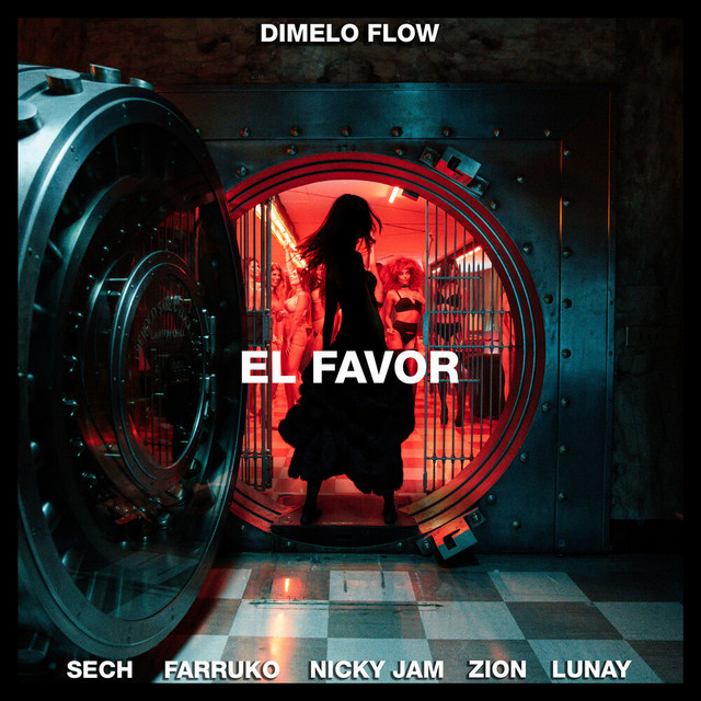 کاور آهنگ El Favor (with Nicky Jam & Sech, feat. Farruko, Zion & Lunay) از Sech, Nicky Jam, Farruko, Lunay, Zion, Dimelo Flow