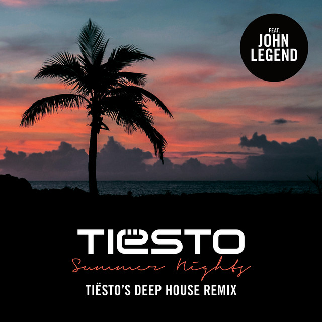 کاور آهنگ Summer Nights - Tiësto’s Deep House Remix از Tiësto, John Legend