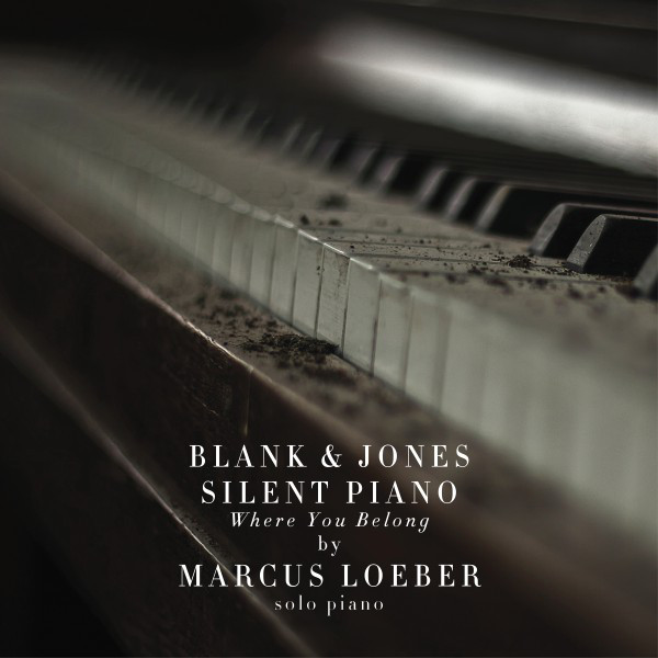 کاور آهنگ Where You Belong (Solo Piano) از Blank & Jones, Marcus Loeber, Jaspa Jones, Andy Kaufhold, Piet Blank