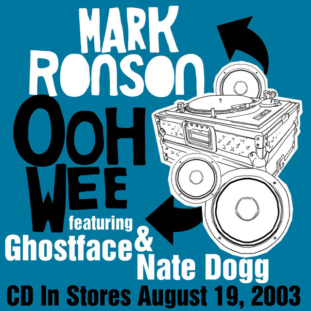 کاور آهنگ Ooh Wee (feat. Ghostface Killah, Nate Dogg, Trife & Saigon)(Radio Edit) از Mark Ronson, Nate Dogg, Ghostface Killah, Saigon, Trife