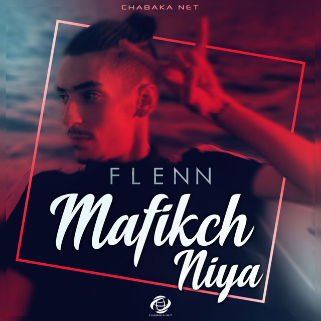 کاور آهنگ Mafikch Niya از Flenn