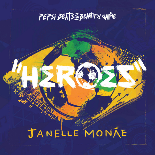 کاور آهنگ Heroes از Janelle Monae