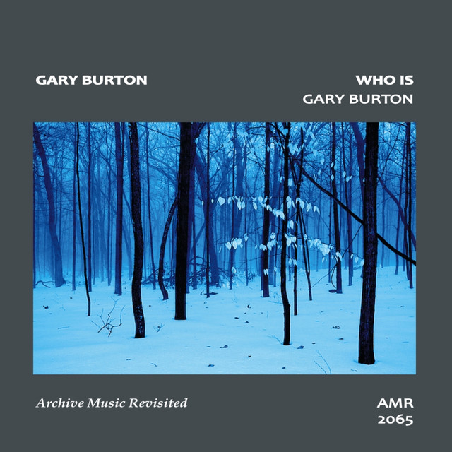 کاور آلبوم Who Is Gary Burton از Gary Burton