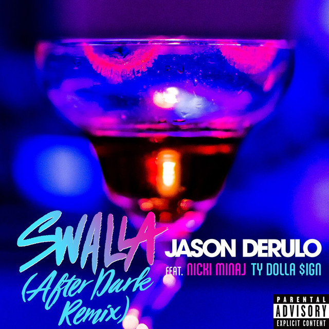 کاور آهنگ Swalla (feat. Nicki Minaj and Ty Dolla $ign) - After Dark Remix از Jason Derulo, Nicki Minaj, Ty Dolla $ign