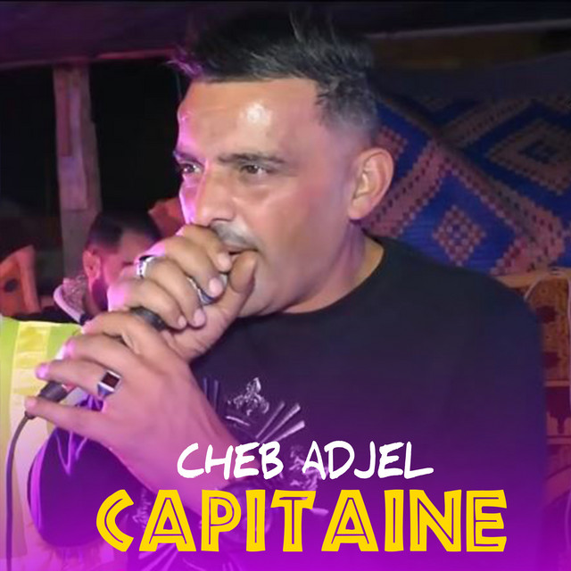 کاور آهنگ Capitaine از Cheb Adjel