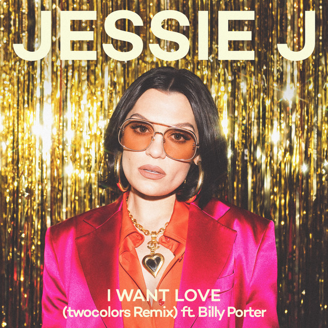 کاور آهنگ I Want Love (twocolors Remix) with Billy Porter & twocolors از twocolors, Jessie J, Billy Porter